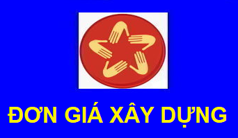 ĐƠN GIÁ XÂY DỰNG